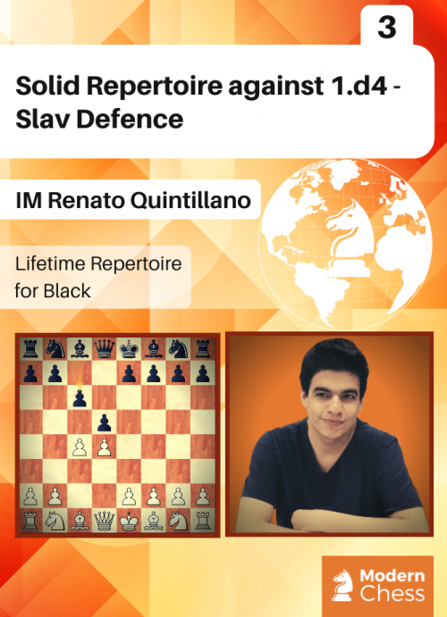 Solid Repertoire against 1.d4 - Slav Defense - Part 3