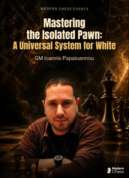 Mastering the Isolated Pawn: A Universal System for White – Deep Understanding