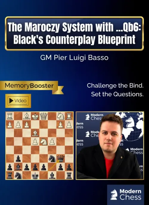 The Maroczy System with ...Qb6: Black's Counterplay Blueprint