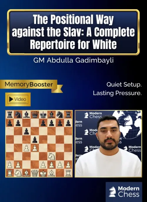 The Positional Way against the Slav - A Complete Repertoire for White