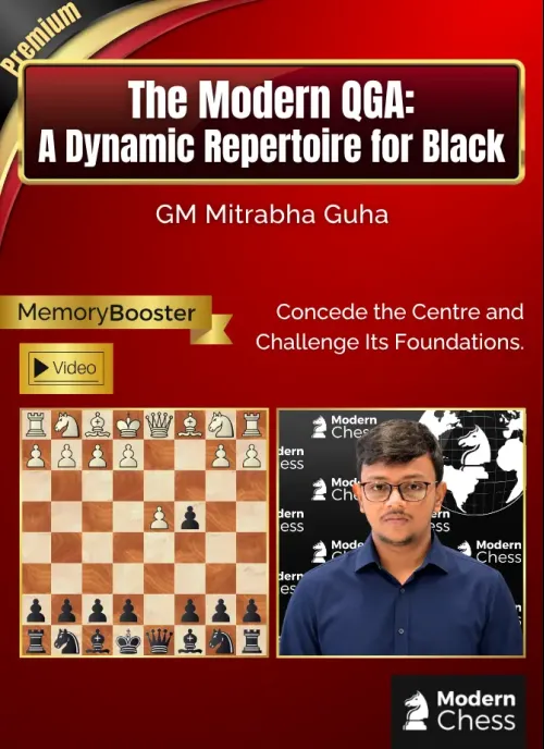 The Modern Queen's Gambit Accepted - A Dynamic Repertoire for Black