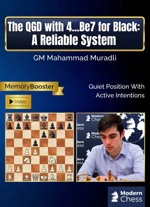 The Queen’s Gambit Declined with 4...Be7 for Black - A Reliable System